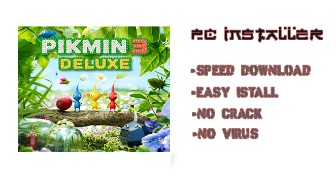 Pikmin 3 Deluxe Download for PC