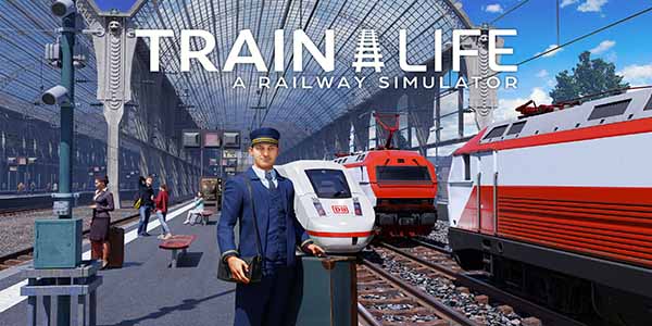 Train Life A Railway Simulator Download