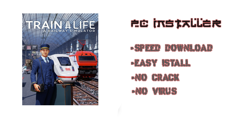 Train Life A Railway Simulator Download