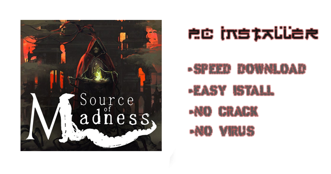 Source of Madness PC Download