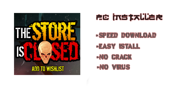 The Store is Closed PC Download