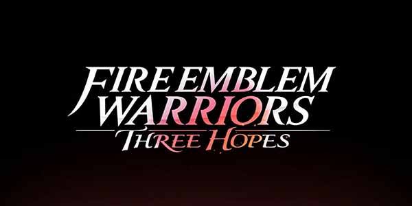Fire Emblem Warriors Three Hopes Download