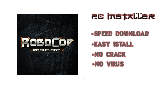 RoboCop Rogue City Download for PC