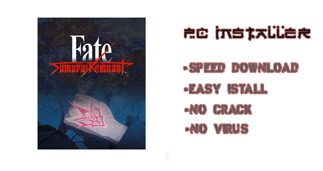 Fate Samurai Remnant PC Download